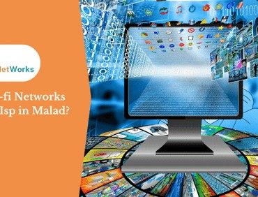 Why-is-B-fi-Networks-the-BEST-Isp-in-Malad.